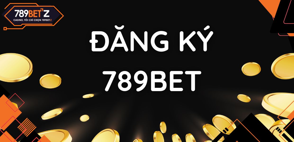 Hướng dẫn đăng ký 789Bet - Siêu đơn giản